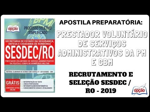 Apostila Recrutamento e Seleção da SESDEC / RO - 2019, Prestador Voluntário (Apostilas Opção)