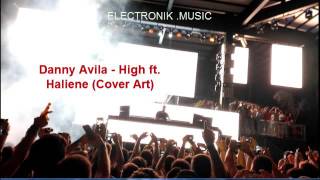Danny Avila - High feat. Haliene (Cover Art)