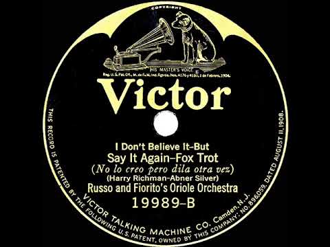 1926 Russo & Fiorito Orch. - (I Don’t Believe It, But) Say It Again (instrumental)