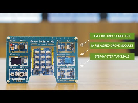Easiest way to start with Arduino - Grove Beginner Kit for Arduino®