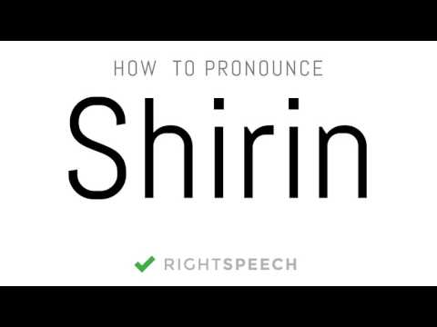 Shirin - How to pronounce Shirin - Indian Girl Name