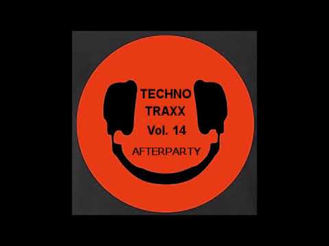 Techno Traxx AfterParty Vol. 14 - 06 Blutonium Boy - Brainshooter (Thomas Trouble Remix)