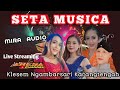 SETA MUSICA SESION 2 MIRA AUDIO ARESA CHANNEL Live Klesem Ngambarsari