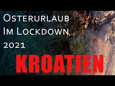 Kroatien 2021 kleiner Reisebericht