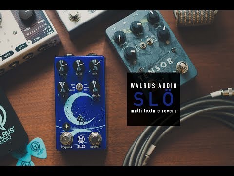 Ambient Sketch 033 - Walrus Audio Slö Multi Texture Reverb