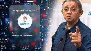 Seja Você a Motivação