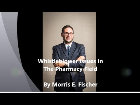 Whistleblower Issues In  The Pharmacy Field