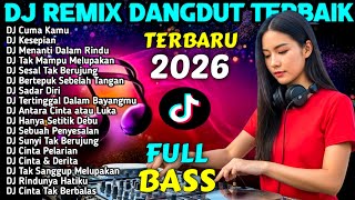 Download lagu DJ REMIX DANGDUT FULL BASS TIKTOK VIRAL 2026 - DJ Cuma Kamu - DJ Kesepian - DJ MAS BOB mp3 Download lagu DJ REMIX DANGDUT FULL BASS TIKTOK VIRAL 2026 - DJ Cuma Kamu - DJ Kesepian - DJ MAS BOB mp3