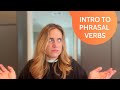 Intro To Phrasal Verbs