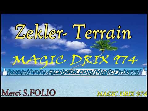 Zekler - Terrain BY MAGIC DRIX 974