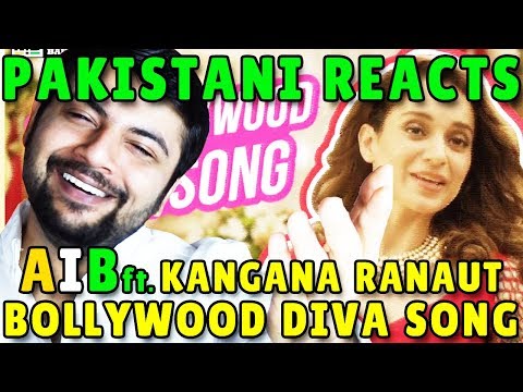 Pakistani Reacts to The Bollywood Diva Song - AIB feat. Kangana Ranaut