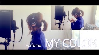 MY COLOR - Perfume  cover by Rian【with English subtitles】