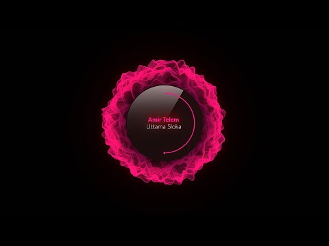 Amir Telem - Uttama Sloka (Original Mix) [Melodic Techno]