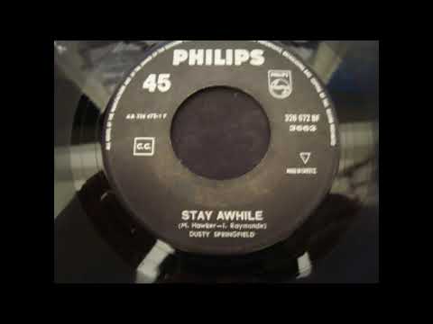 Stay Awhile - Dusty Springfield