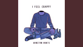 Winston Hunte - I Feel Crappy video