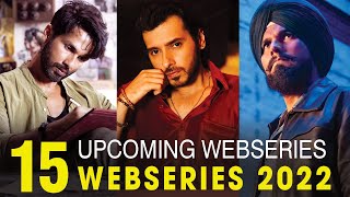Top 15 Upcoming Web Series 2022 | Netflix | Disney Plus Hotstar | Amazon Prime | OTT release