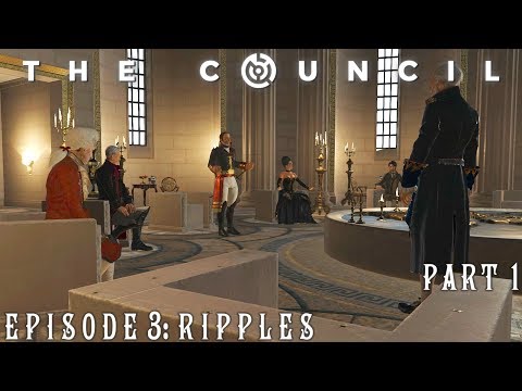 The Council - Episode 3: Ripples - Part 1 - ATTENDING LORD MORTIMER’S CONFERENCE!!!