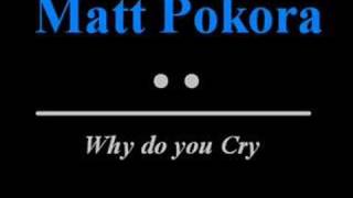 Matt Pokora - Why do you Cry