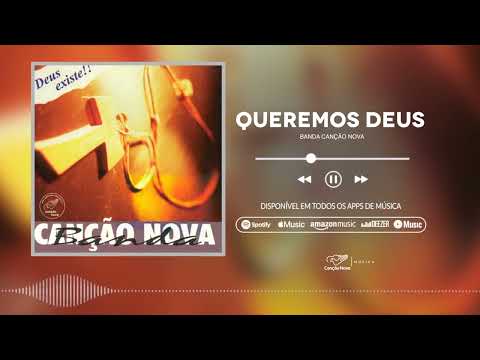 Queremos Deus | Banda Canção Nova