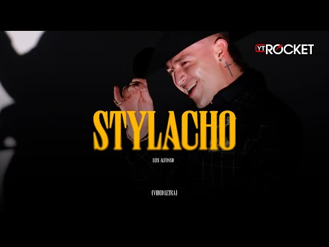 Stylacho - Luis Alfonso | Video Lyric