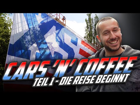 HOWDEEP // XS CARS 'N COFFEE / TEIL 1 - DIE REISE BEGINNT