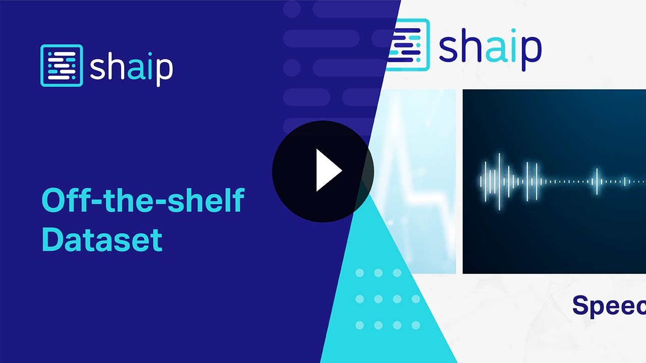 Off-the-shelf-Dataset | Pre-labeled Datasets | Shaip