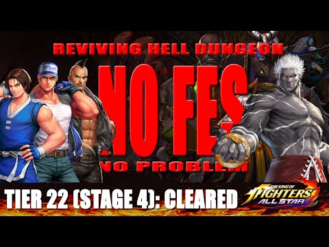 KOF ALLSTAR - (No FES) Reviving Hell Dungeon Tier 22 Stage 4 #kofallstar #kof #kingoffighters