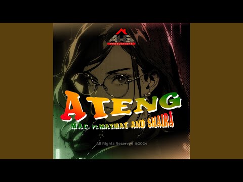 Ateng (feat. MatMat, Shaira)