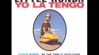 Yo la Tengo-By the Time it gets Dark