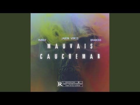 Mauvais cauchemar (feat. Jason Voriz & Braboss)