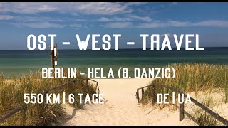 TЯAVEL OST WEST - 🚲 Berlin 🇩🇪 - Hela (b. Danzig) 🇵🇱