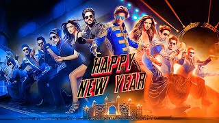 Happy New Year Full Movie  Shah Rukh Khan  Deepika