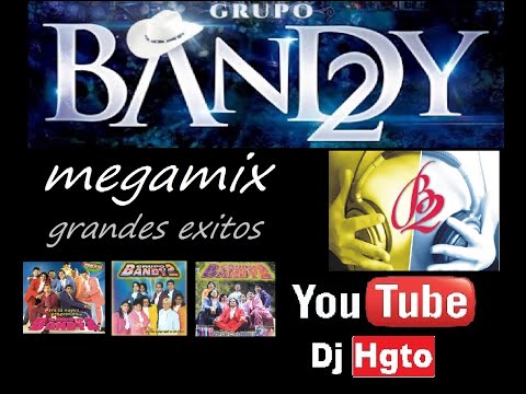 Bandy2 - Enganchados Megamix (Dj Hgto)