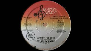 Fat Larry&#39;s Band - Lookin&#39; For Love (Long Version)