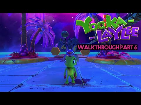 Yooka-Laylee - Gameplay Walkthrough Part 6 - Galleon Galaxy  - PS4