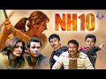NH10 Full Movie HD Anushka Sharma S Action Thriller Movie Neil Bhoopalam Darshan Kumaar
