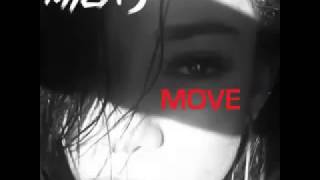 Mila J - Move [New Song]