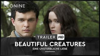 Beautiful Creatures - Eine unsterbliche Liebe Film Trailer