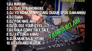 Download lagu [TANPA IKLAN]DJ RUNTAH (DJ OJO DI BANDINGKE)DJ FULL ALBUM TERBARU 2022 mp3