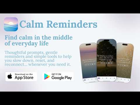 Calm Reminders & Journal