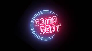 COMA BEAT - Coma beat sound (officiel)