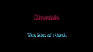 Silverstein - The Ides Of March
