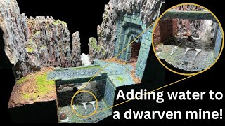 Making a Dwarven Mine Entrance out of Foam! Part 2: The Way of Water