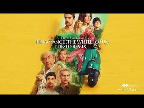 Tiësto - Renaissance (The White Lotus) [Tiësto Remix]