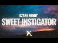 Ozark Henry & Ellen ten Damme - Sweet Instigator (Lyrics)
