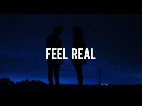 download lagu mp3 mp4 Feel Real Lyrics, download lagu Feel Real Lyrics gratis, unduh video klip Feel Real Lyrics