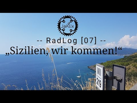 RadLog [07] || Sizilien, wir kommen!