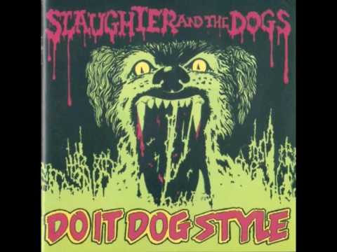 Slaughter And The Dogs - Where Have All The Boot Boys Gone