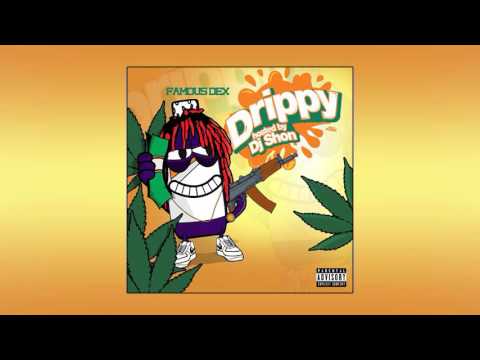 Famous Dex - Drip For A Milli (Feat. Pachino)