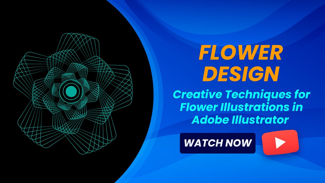 Flower Design in Illustrator | Mastering Floral Vector Art
